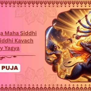 Gajvahan Durga Maha Siddhi Anushthan, Siddhi Kavach and Vijay Yagya - Joint Family + Bhog + Flower Basket