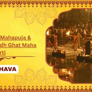 Pitru Shanti Mahapuja & Dashashwamedh Ghat Maha Aarti - Family + Bhog
