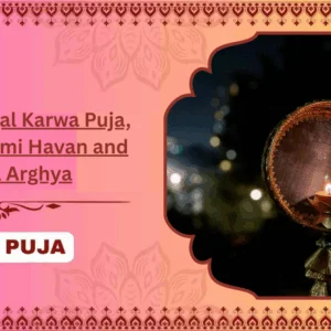 Suhagan Mangal Karwa Puja, Vaibhav Lakshmi Havan and Chandra Arghya - Joint Family + Bhog + Flower Basket