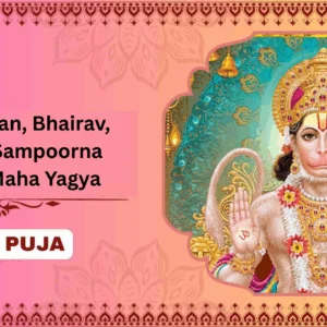 Shri Hanuman, Bhairav, Maha Kali Sampoorna Suraksha Maha Yagya - Partner Puja